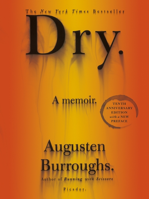 Title details for Dry by Augusten Burroughs - Wait list